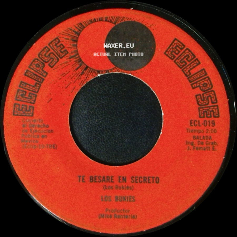 Los Bukies - Te Besare En Secreto / La Noche Y Tu Amor side A