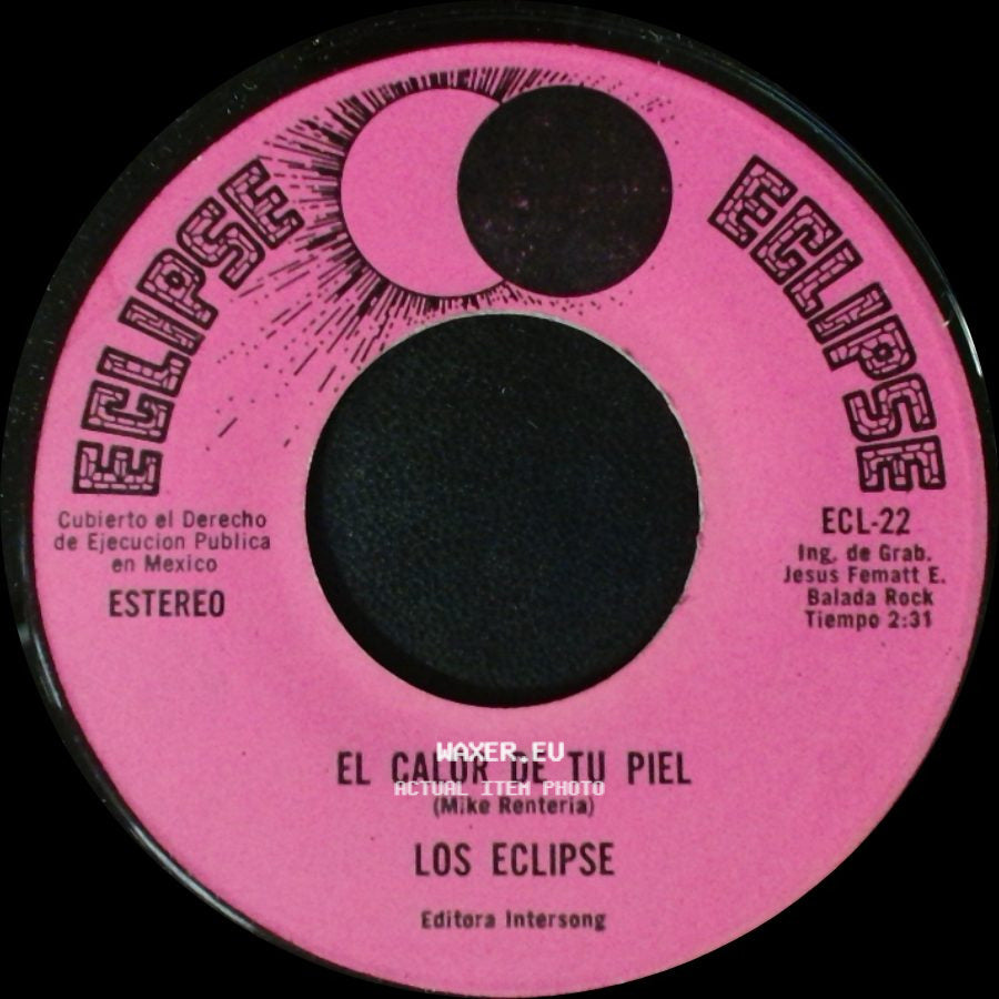 Los Eclipse - Fragancia De Amor / El Calor De Tu Piel side B