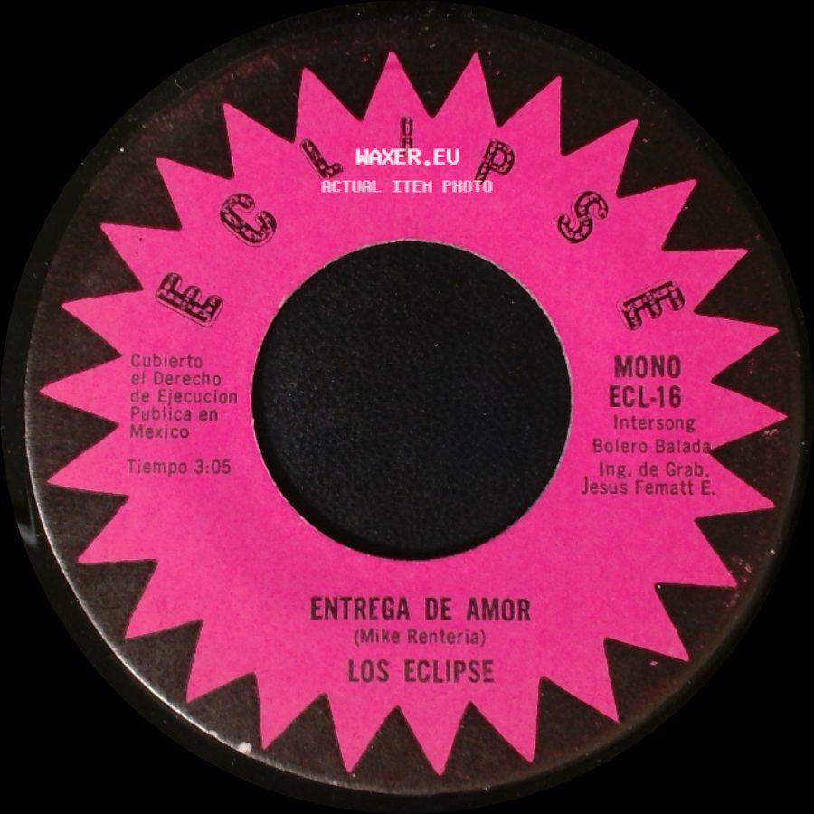 Los Eclipse - Ven Ven Amor / Entrega De Amor side B