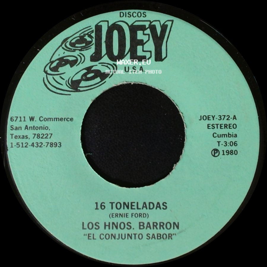 Los Hnos. Barron - 16 Toneladas / No Quiero Encariñarme side A