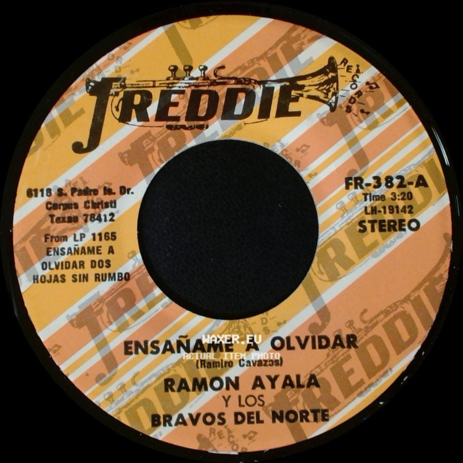 Ramon Ayala Y Los Bravos Del Norte - Ensáname A Olvidar / Dos Hojas Sin Rumbo side A
