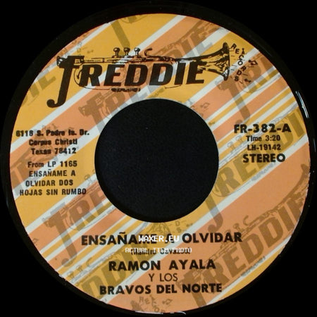 Ramon Ayala Y Los Bravos Del Norte - Ensañame A Olvidar / Dos Hojas Sin Rumbo side A