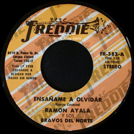 Ramon Ayala Y Los Bravos Del Norte - Ensáname A Olvidar / Dos Hojas Sin Rumbo side A