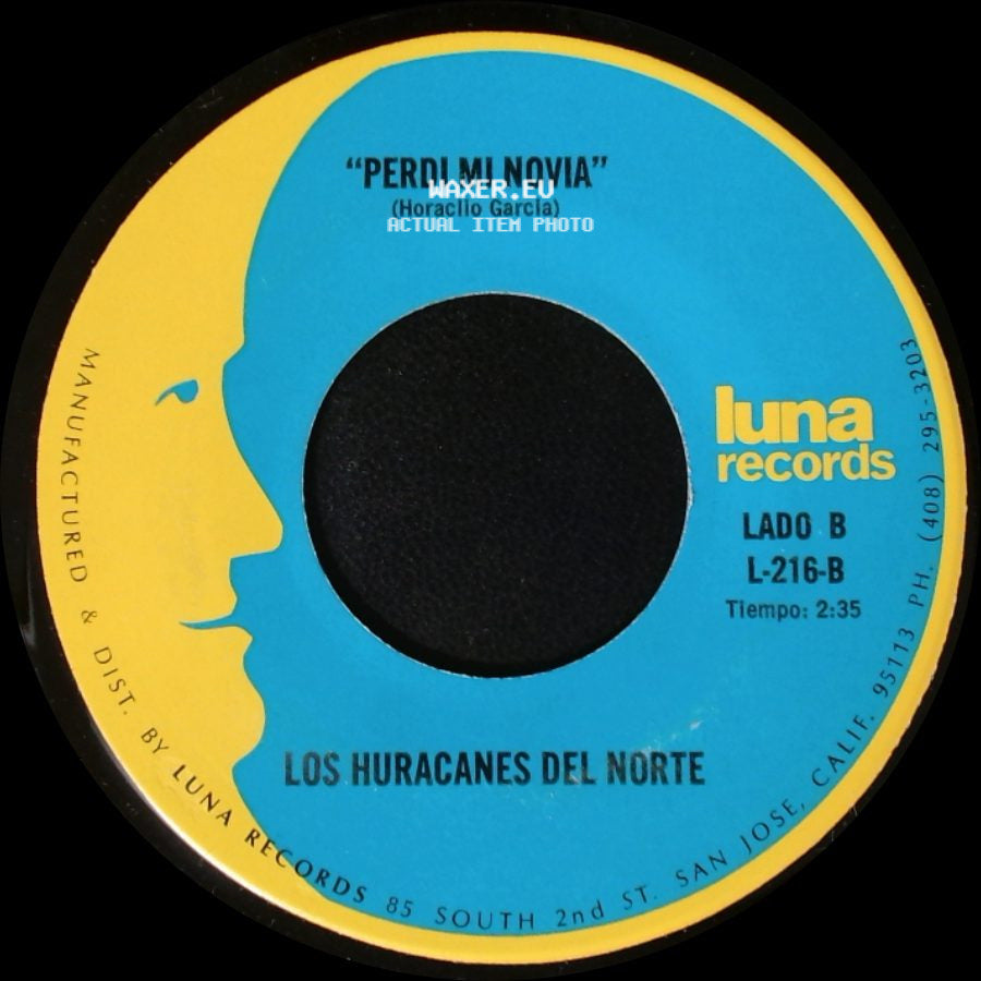Los Huracanes Del Norte - El Hijo De La Musiquera / Perdi Mi Novia side B