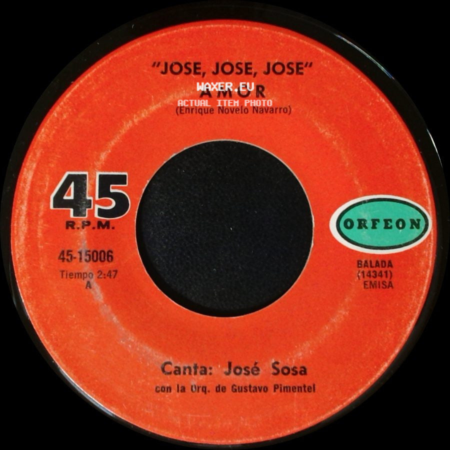 José Sosa - Jose, Jose, Jose No Me Dejes Solo / "Jose, Jose, Jose" Amor side B