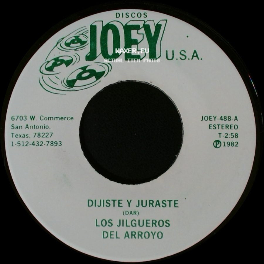 Los Jilgueros Del Arroyo - Dijiste Y Juraste / Ojitos Negros side A