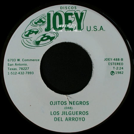 Los Jilgueros Del Arroyo - Dijiste Y Juraste / Ojitos Negros side B