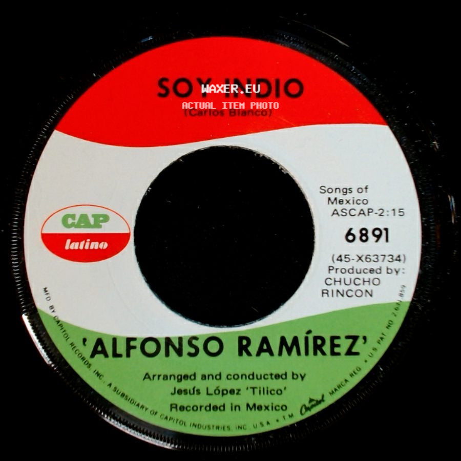 Alfonso Ramírez - Soy Indio / Chamaca Inolvidable side A