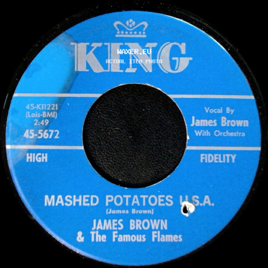 James Brown & The Famous Flames - Mashed Potatoes U.S.A. / You Don't Have To Go side A