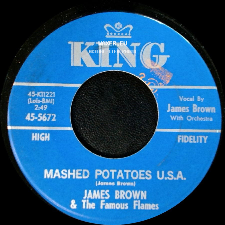 James Brown & The Famous Flames - You Don't Have To Go / Mashed Potatoes U.S.A. side B