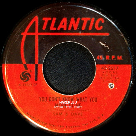 Sam & Dave - This Is Your World / You Don't Know What You Mean To Me side B