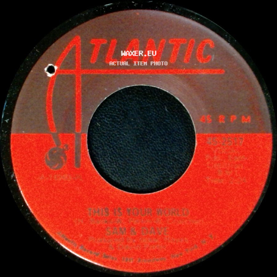 Sam & Dave - You Don't Know What You Mean To Me / This Is Your World side B