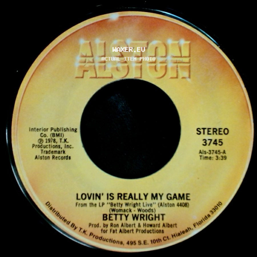 Betty Wright - Lovin' Is Really My Game / A Song For You side A