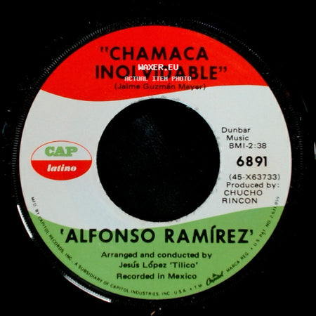 Alfonso Ramírez - Chamaca Inolvidable / Soy Indio side A