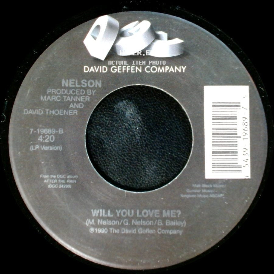 Nelson - (Can't Live Without Your) Love And Affection / Will You Love Me? side B