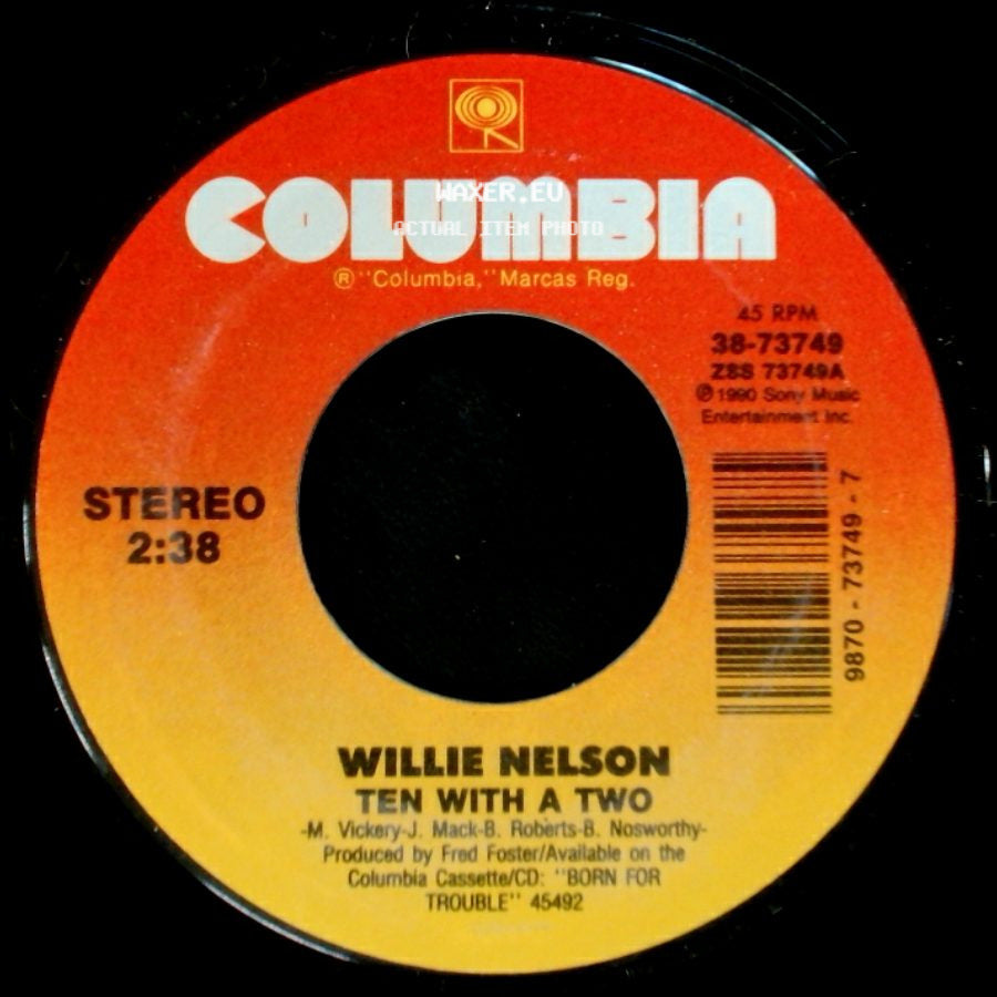 Willie Nelson - Ten With A Two / You Decide side A