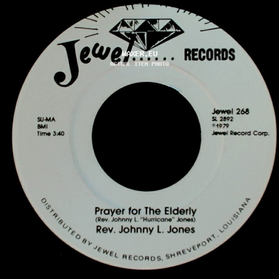 Rev. Johnny L. Jones - I Came To Preach A Sermon / Prayer For The Elderly side B