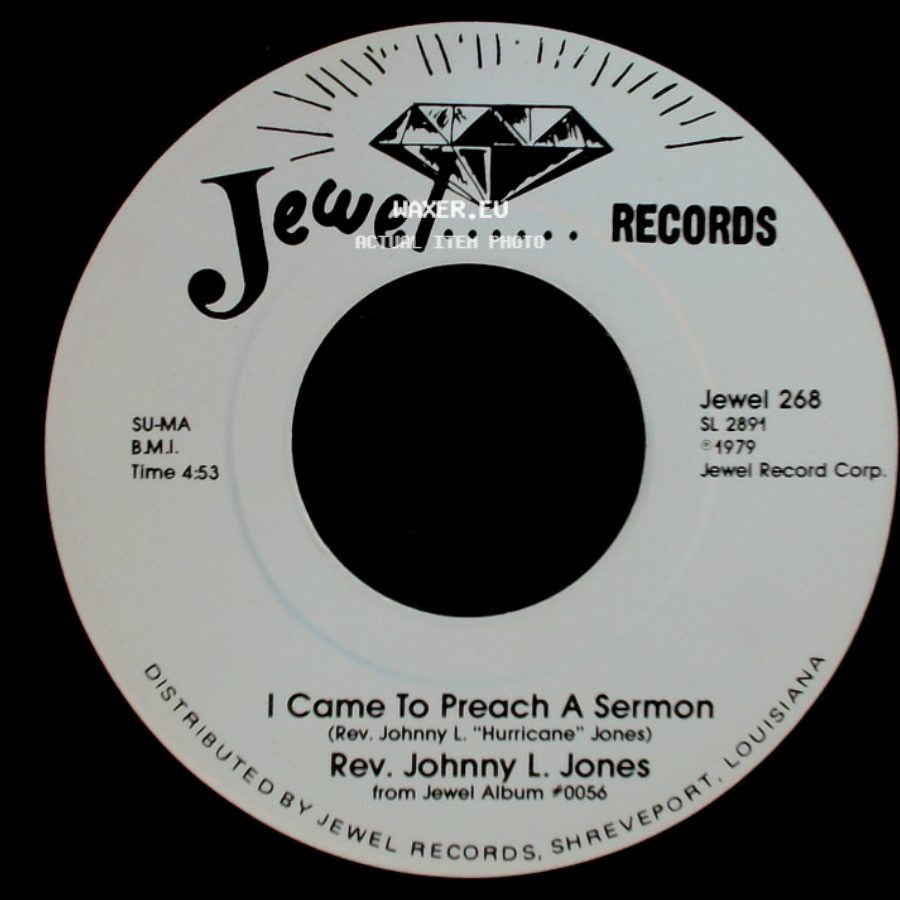 Rev. Johnny L. Jones - I Came To Preach A Sermon / Prayer For The Elderly side A