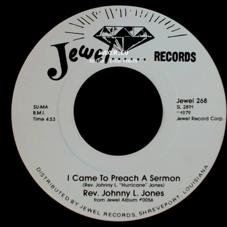 Rev. Johnny L. Jones - I Came To Preach A Sermon / Prayer For The Elderly side A