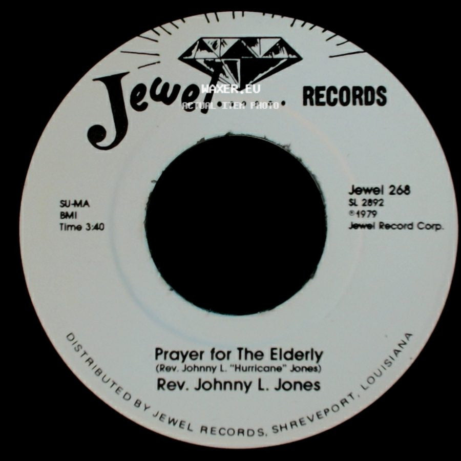 Rev. Johnny L. Jones - I Came To Preach A Sermon / Prayer For The Elderly side B