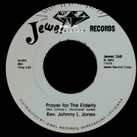 Rev. Johnny L. Jones - I Came To Preach A Sermon / Prayer For The Elderly side B