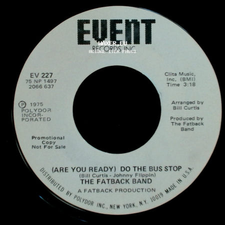 The Fatback Band - (Are You Ready) Do The Bus Stop / (Are You Ready) Do The Bus Stop side B