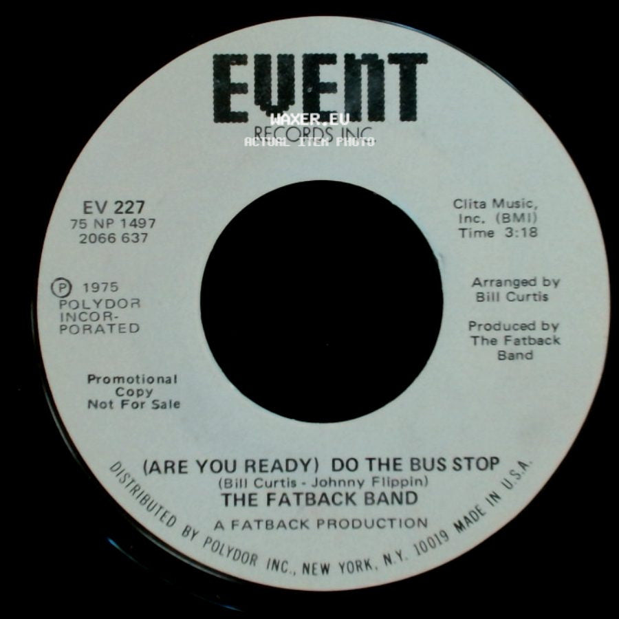 The Fatback Band - (Are You Ready) Do The Bus Stop / (Are You Ready) Do The Bus Stop side B