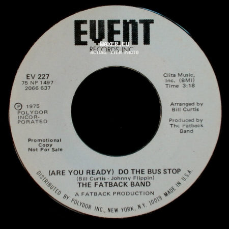 The Fatback Band - (Are You Ready) Do The Bus Stop / (Are You Ready) Do The Bus Stop side A