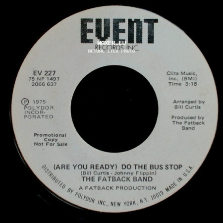The Fatback Band - (Are You Ready) Do The Bus Stop / (Are You Ready) Do The Bus Stop side B