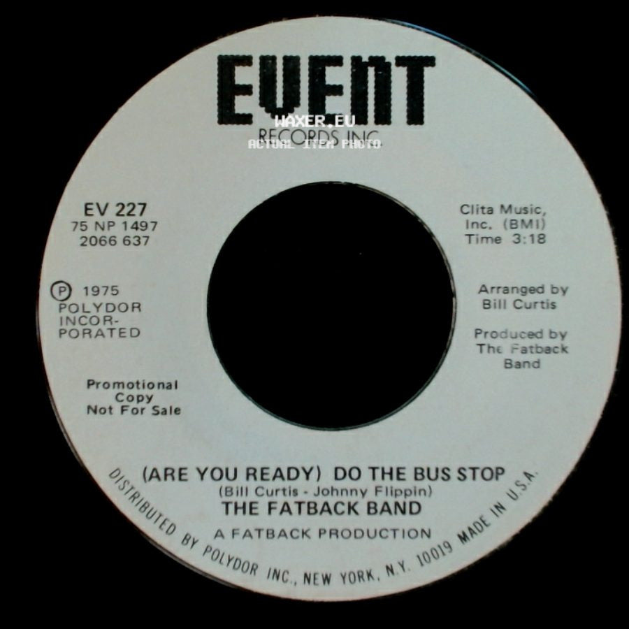 The Fatback Band - (Are You Ready) Do The Bus Stop / (Are You Ready) Do The Bus Stop side B