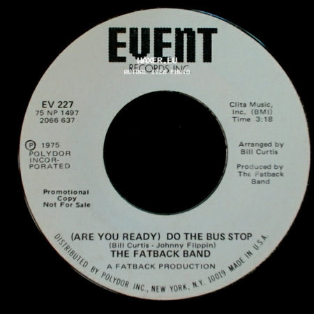 The Fatback Band - (Are You Ready) Do The Bus Stop / (Are You Ready) Do The Bus Stop side B
