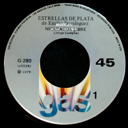 Estrellas De Plata De Emilio Domínguez / Emilio Domínguez - Nicaragua Libre / Estrellas De Plata / Una Flor A Nicaragua side A
