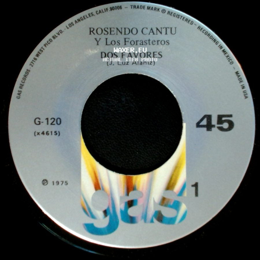 Rosendo Cantu Y Los Forasteros - Dos Favores / Companero De Prision side A