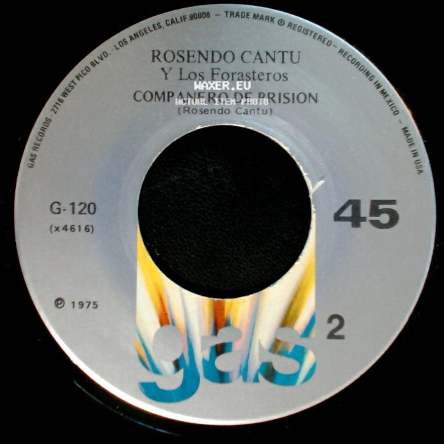 Rosendo Cantu Y Los Forasteros - Dos Favores / Companero De Prision side B