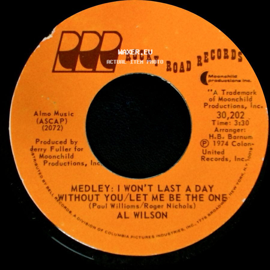 Al Wilson - Medley: I Won't Last A Day Without You / Let Me Be The One / Willoughby Brook side A