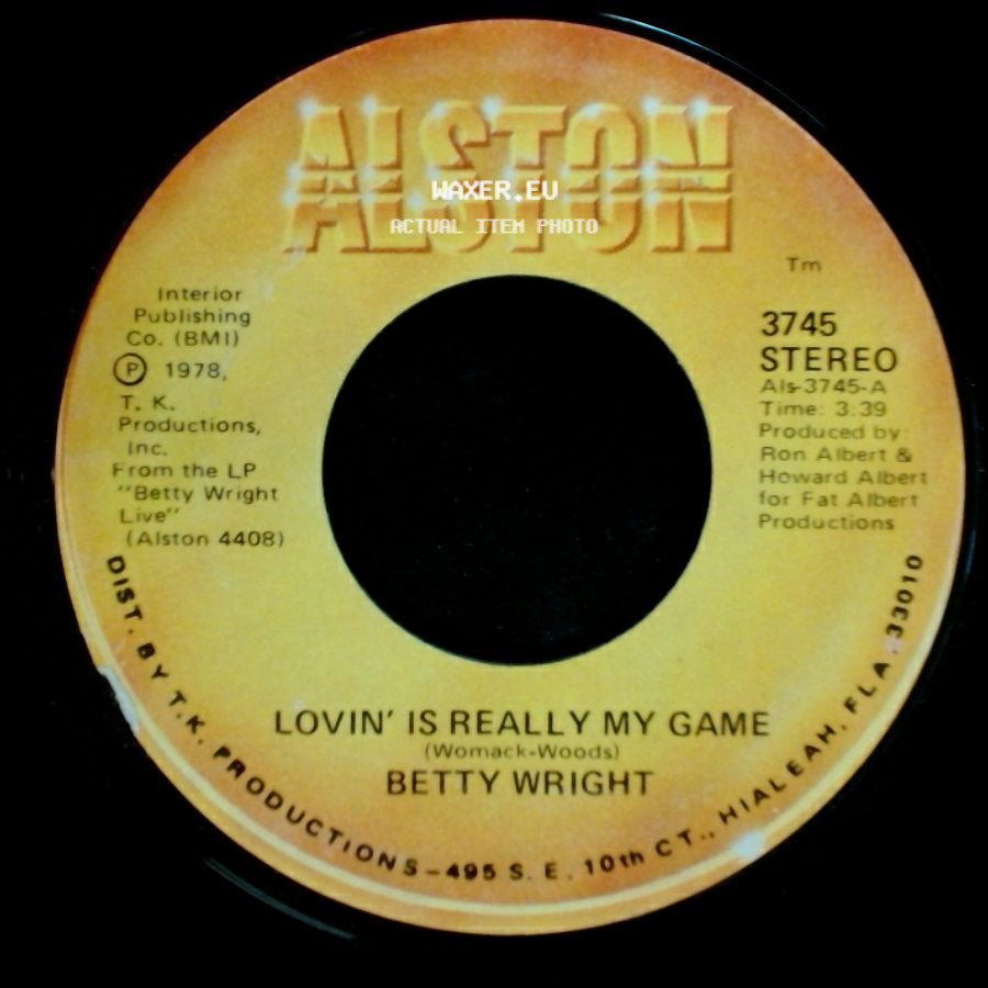 Betty Wright - Lovin' Is Really My Game / A Song For You side A
