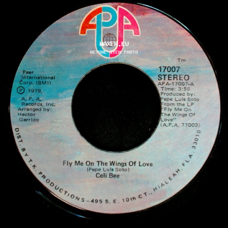 Celi Bee - Fly Me On The Wings Of Love / You're The Best Thing (That Ever Happened To My Life) side A