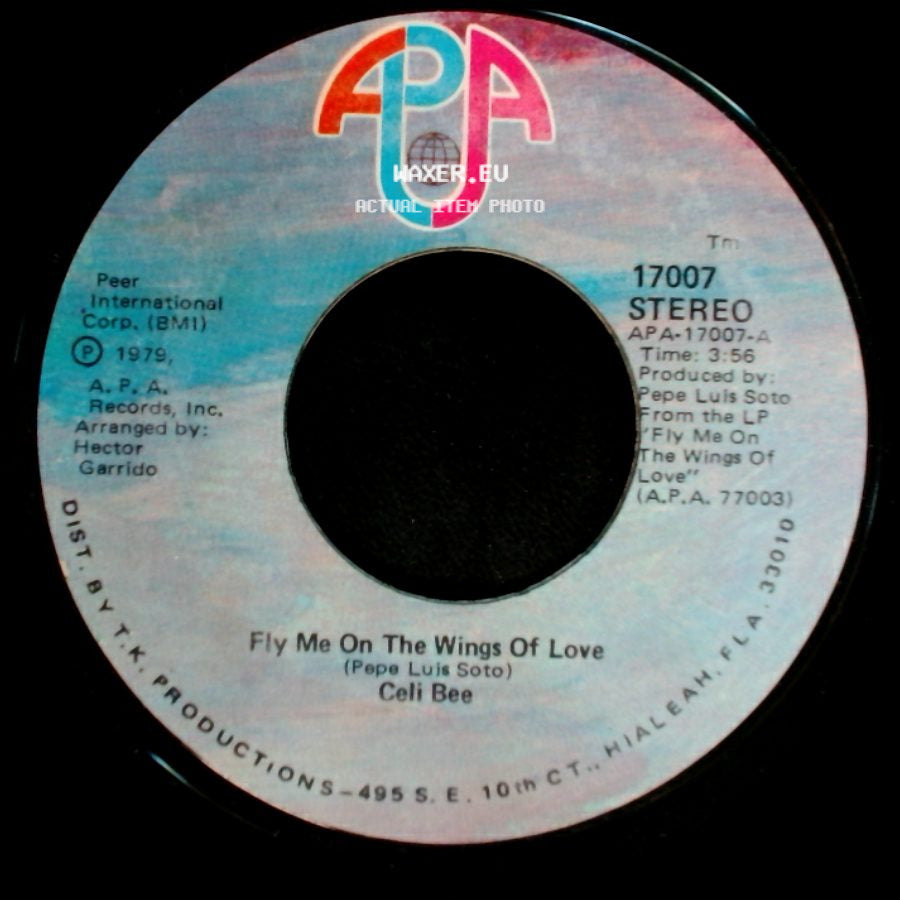 Celi Bee - Fly Me On The Wings Of Love / You're The Best Thing (That Ever Happened To My Life) side A