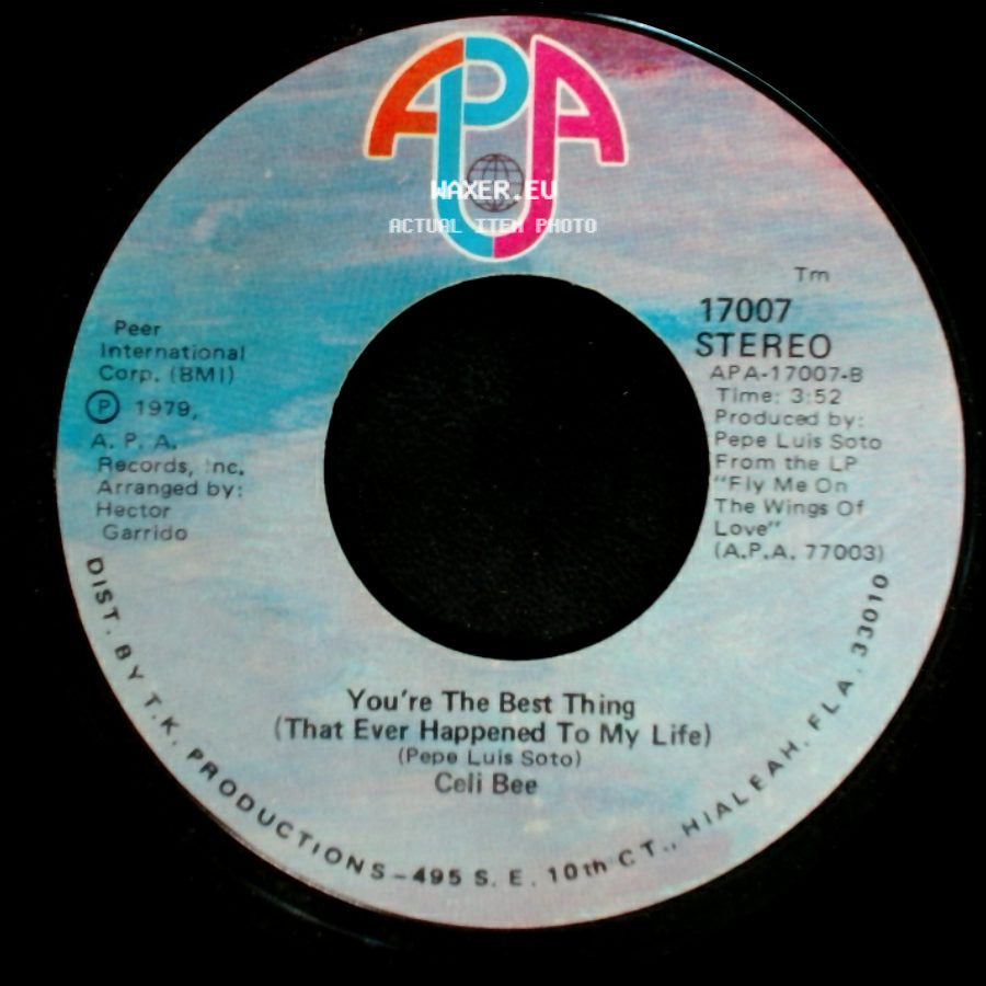 Celi Bee - You're The Best Thing (That Ever Happened To My Life) / Fly Me On The Wings Of Love side A