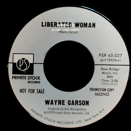 Wayne Carson - Liberated Woman / Liberated Woman side A