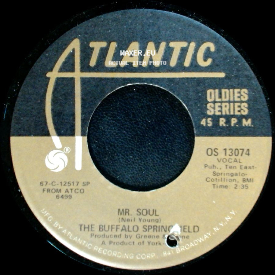 The Buffalo Springfield - Mr. Soul / Bluebird side A
