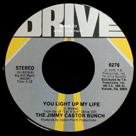 The Jimmy Castor Bunch - You Light Up My Life / Let It Out side A