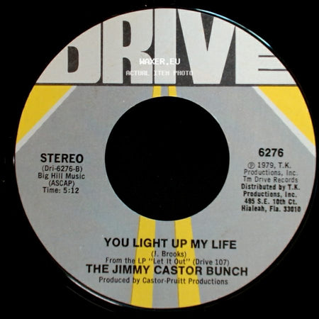 The Jimmy Castor Bunch - You Light Up My Life / Let It Out side A