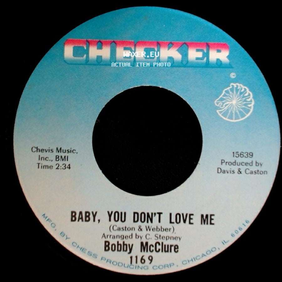 Bobby Mcclure - Baby, You Don't Love Me / Don't Get Your Signals Crossed side A