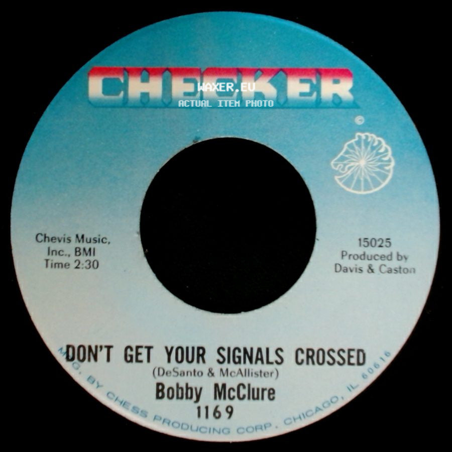 Bobby Mcclure - Baby, You Don't Love Me / Don't Get Your Signals Crossed side B