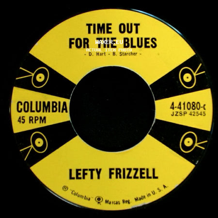 Lefty Frizzell - Tell Me Dear / Time Out For The Blues side B