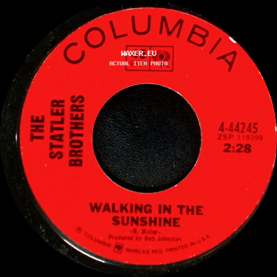 The Statler Brothers - Walking In The Sunshine / You Can't Have Your Kate And Edith, Too side A