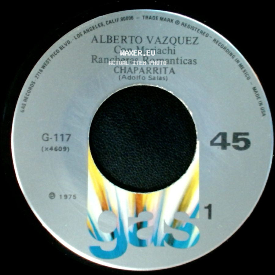 Alberto Vazquez Con Mariachi / Alberto Vazquez - Rancheras Romanticas Chaparrita (Adolfo Salas) / Me Haces Falta side A