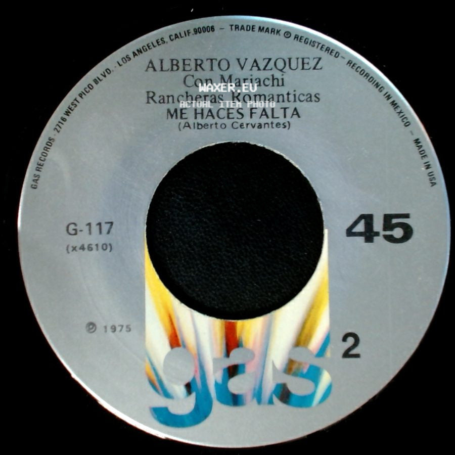 Alberto Vazquez / Alberto Vazquez Con Mariachi - Con Mariachi Rancheras Romanticas Me Haces Falta / Rancheras Romanticas Chaparrita (Adolfo Salas) side A