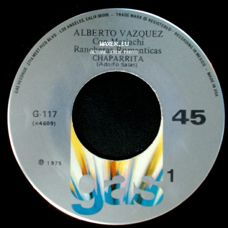 Alberto Vazquez / Alberto Vazquez Con Mariachi - Con Mariachi Rancheras Romanticas Me Haces Falta / Rancheras Romanticas Chaparrita (Adolfo Salas) side B